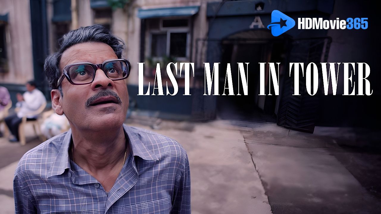 Last Man in Tower (2026) [Movie Review] — Manoj Bajpayee’s Emotional Battle for Home